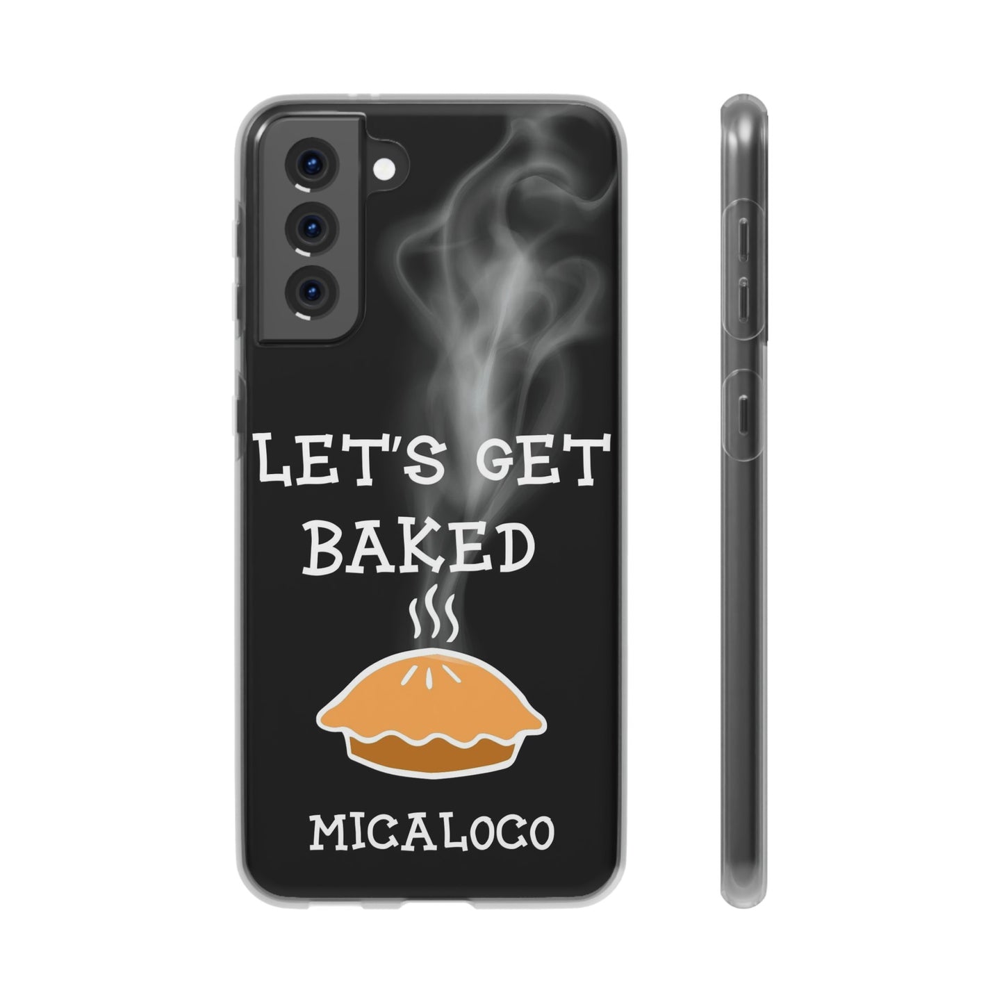 LET'S GET BAKED (BLK) SAMSUNG FLEXI PH CASE