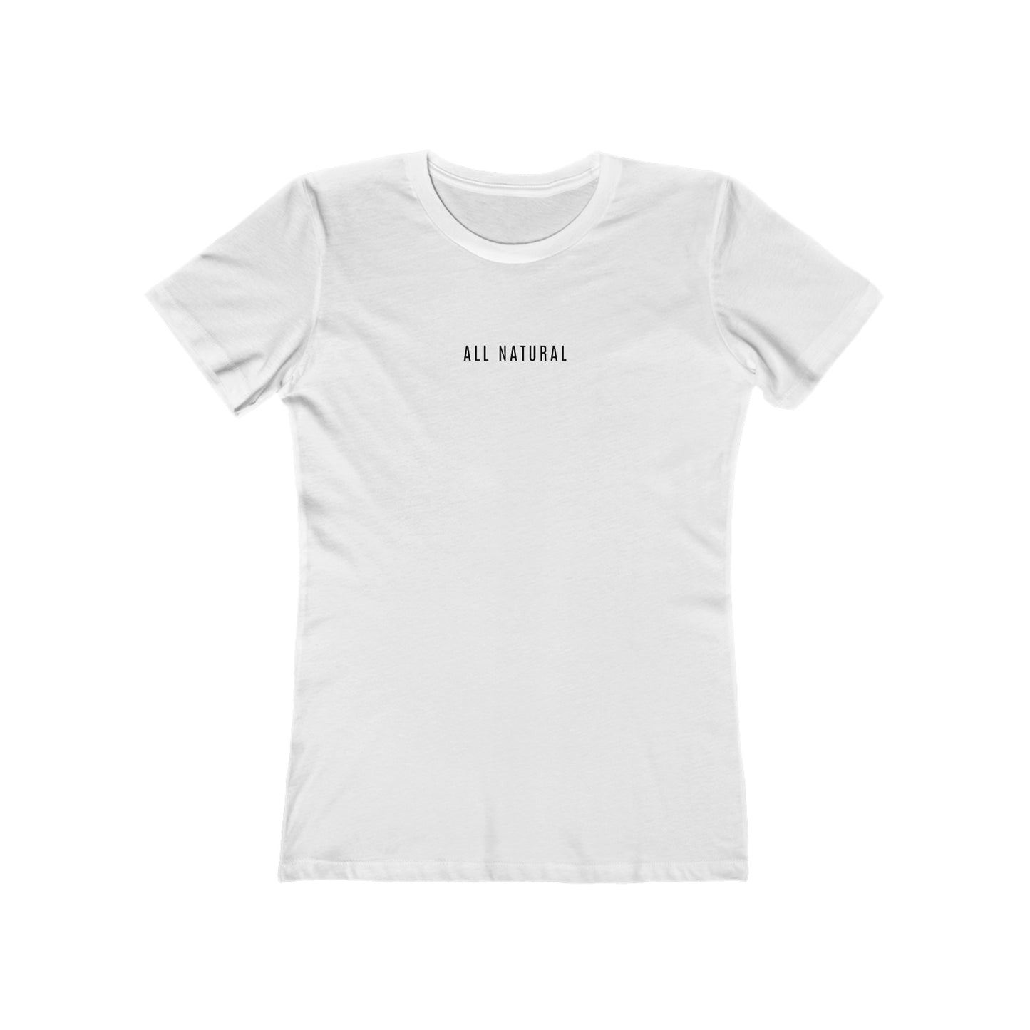 ALL NATURAL BOYFRIEND T-SHIRT