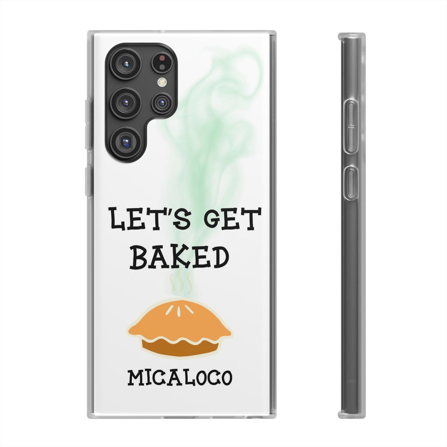LET'S GET BAKED (WHT) SAMSUNG FLEXI PH CASE