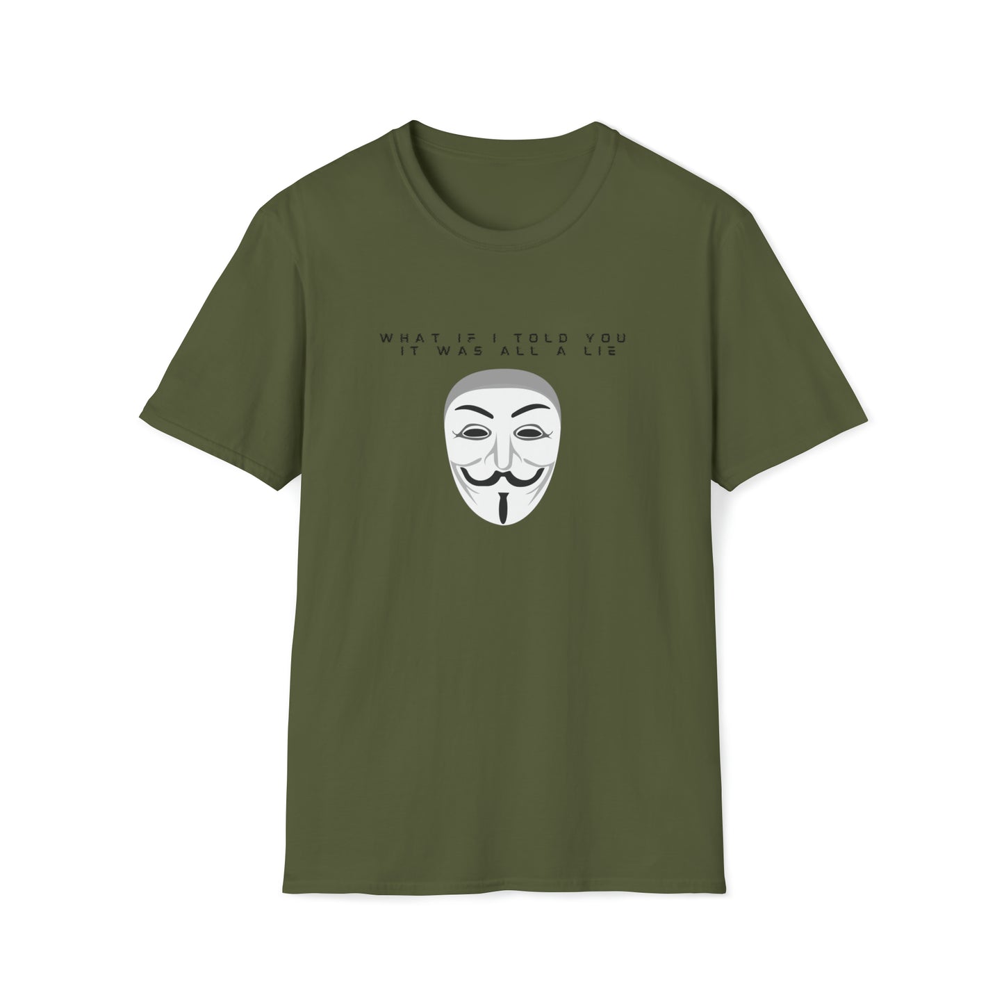 IT'S ALL A LIE ANONYMOUS T-SHIRT