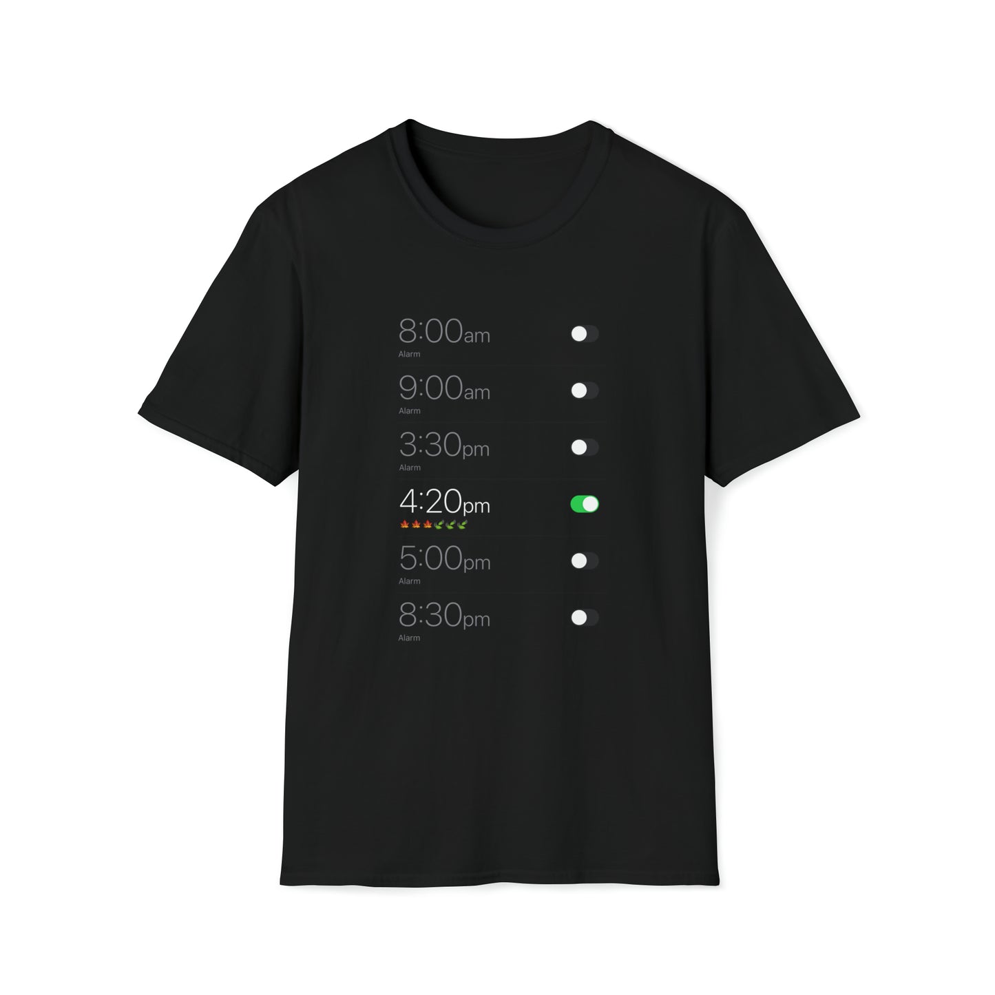 EVERYDAY 4:20PM T-SHIRT