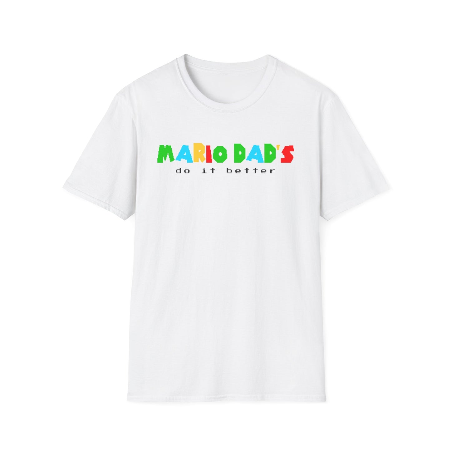 MARIO DADS DO IT BETTER CLASSIC FIT T-SHIRT