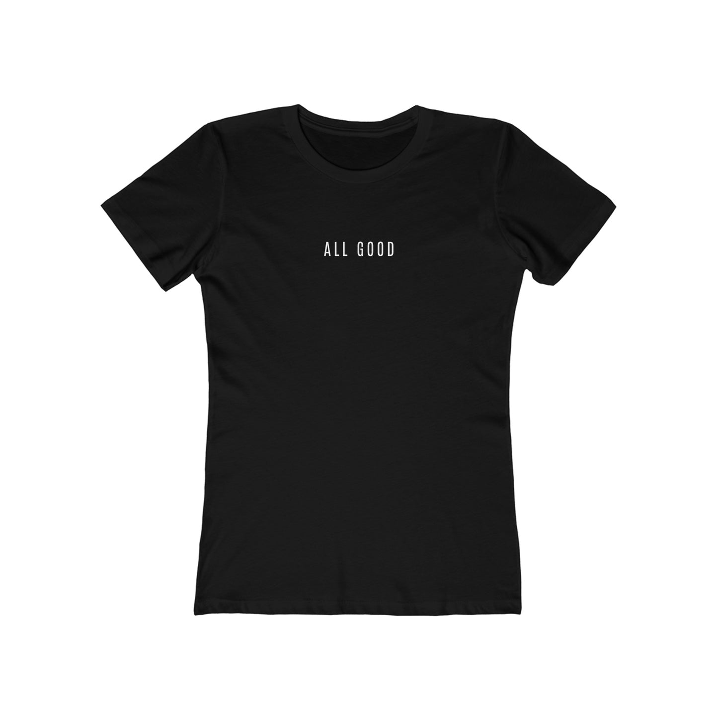 ALL GOOD BOYFRIEND T-SHIRT