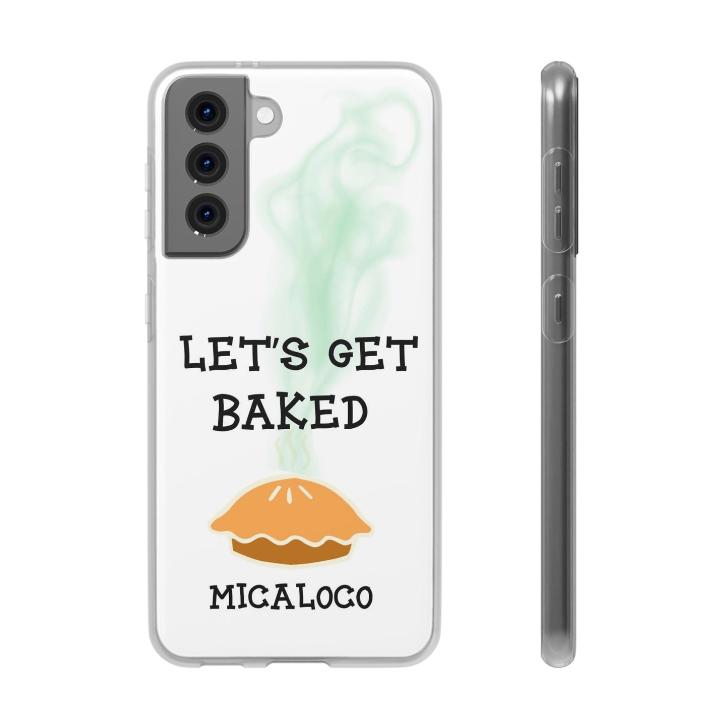 LET'S GET BAKED (WHT) SAMSUNG FLEXI PH CASE