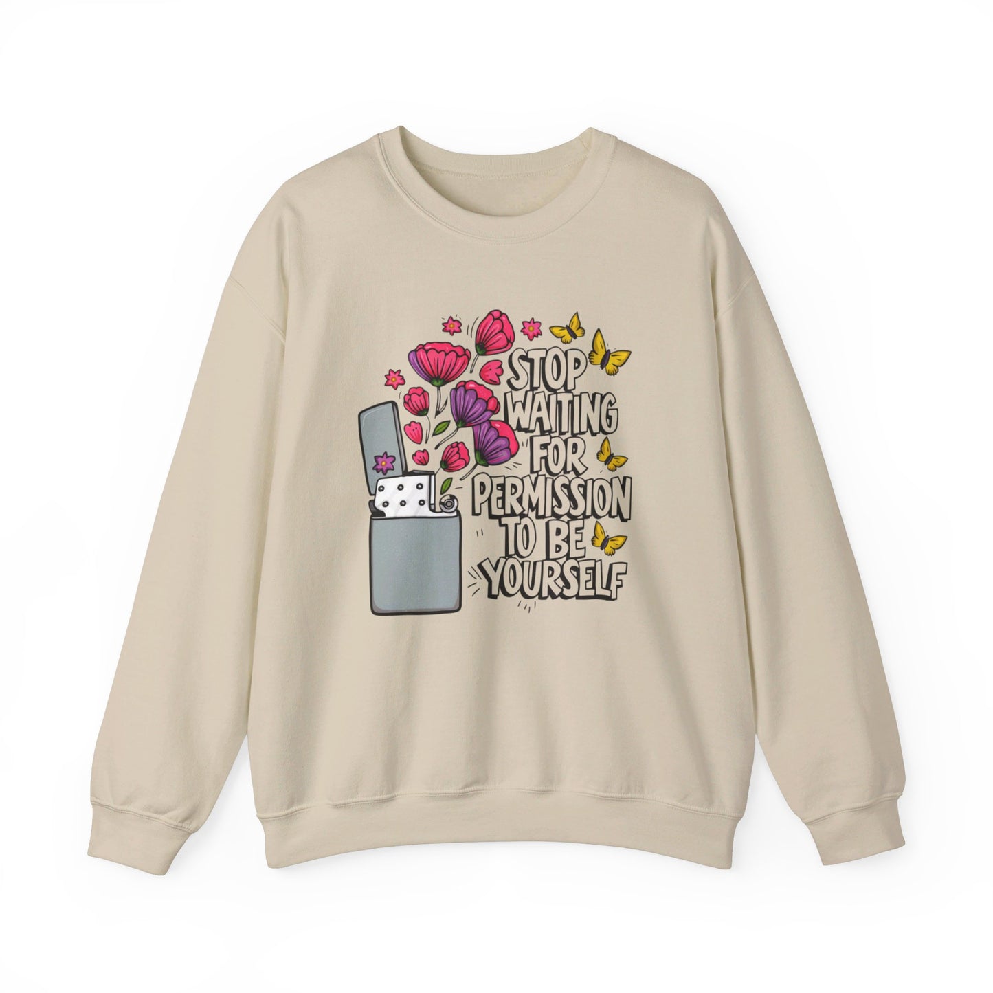 STOP WAITING FOR PERMISSION TO BE YOURSELF CREWNECK