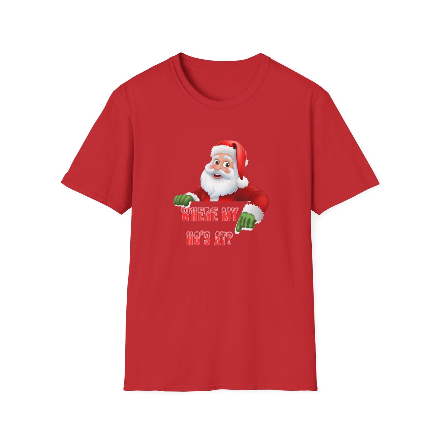 WHERE MY HO'S AT CHRISTMAS CLASSIC FIT T-SHIRT