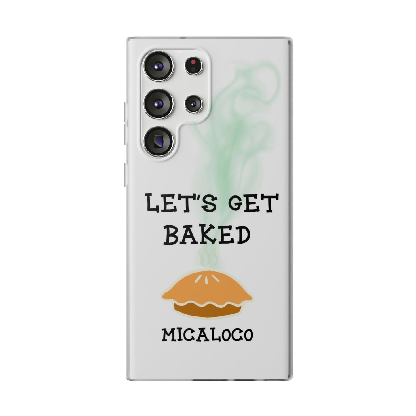 LET'S GET BAKED (WHT) SAMSUNG FLEXI PH CASE