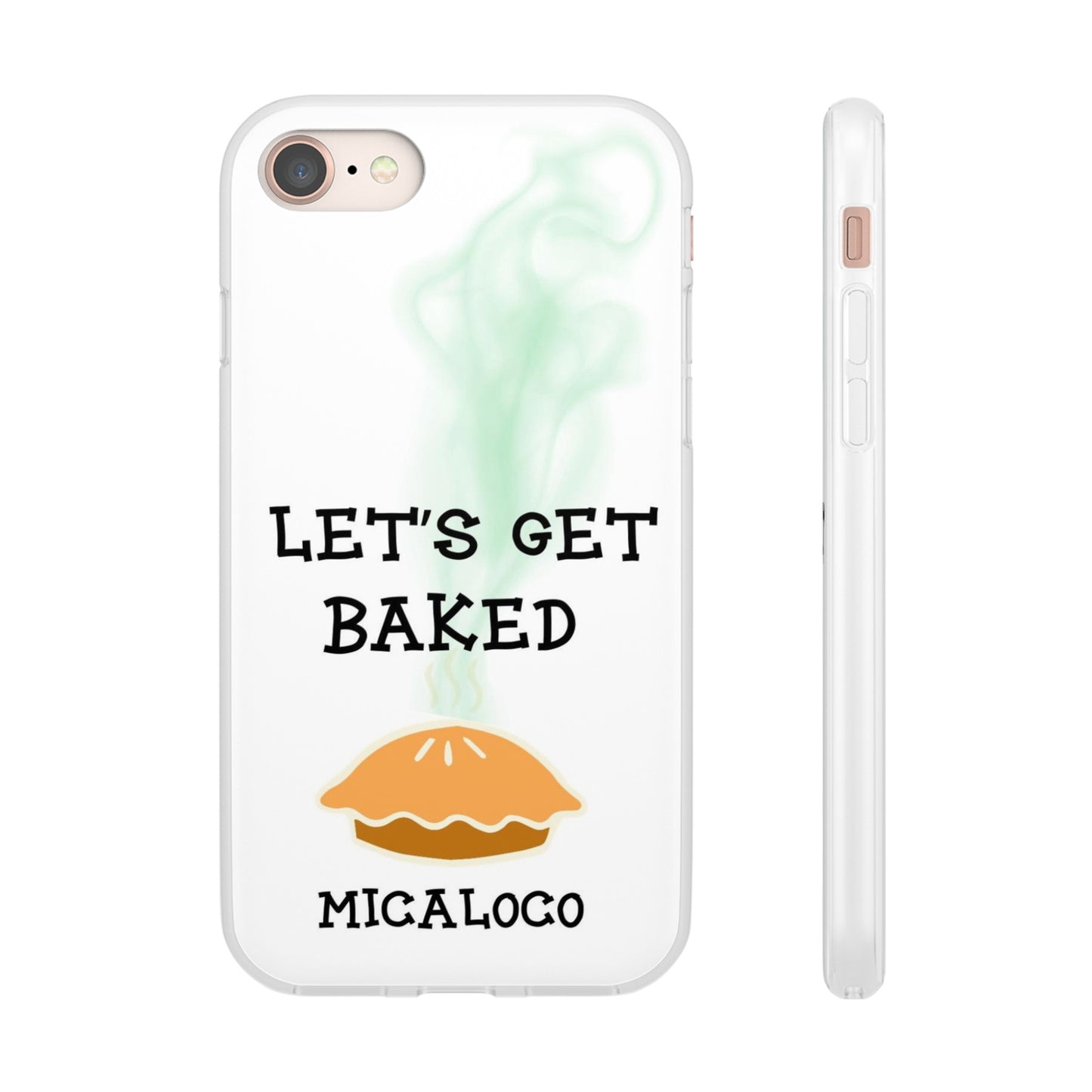 LET'S GET BAKED (WHT) IPHONE FLEXI PH CASE