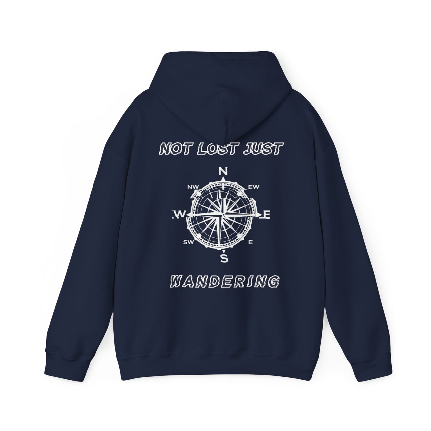 NOT LOST JUST WANDERING CLASSIC HOODIE