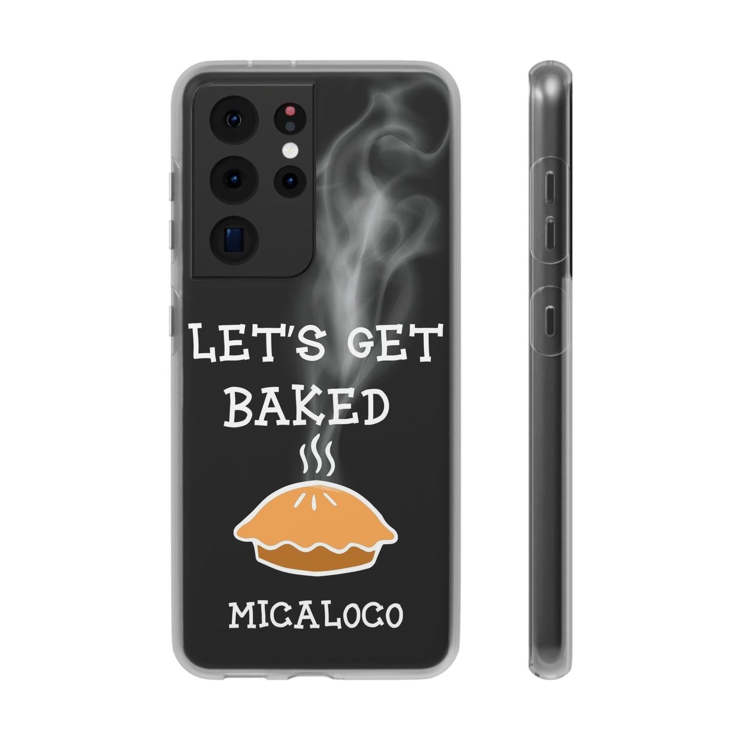 LET'S GET BAKED (BLK) SAMSUNG FLEXI PH CASE