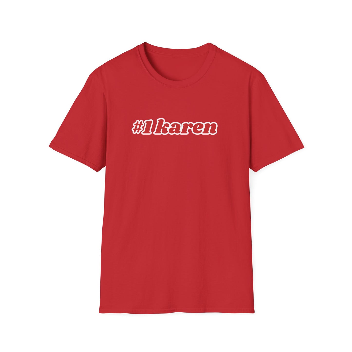 WORLD'S #1 KAREN CLASSIC FIT T-SHIRT