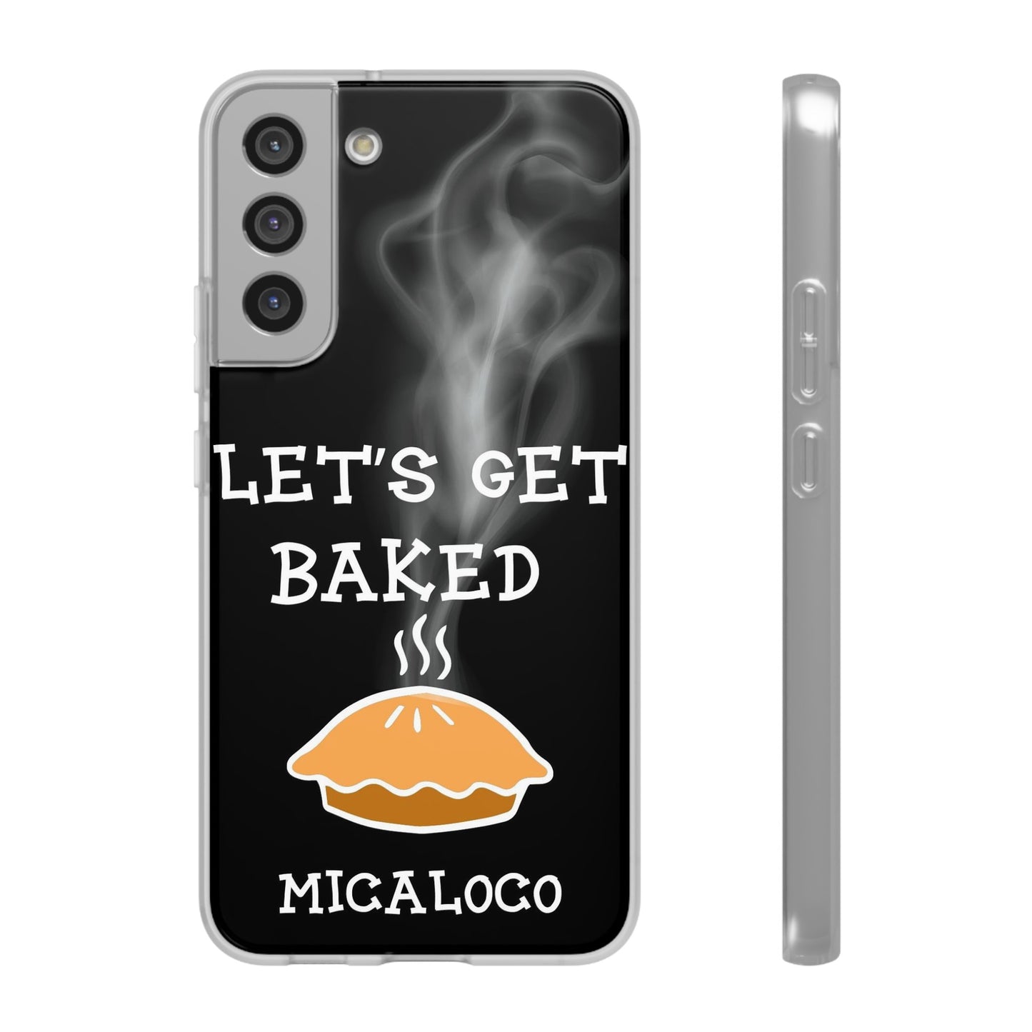 LET'S GET BAKED (BLK) SAMSUNG FLEXI PH CASE