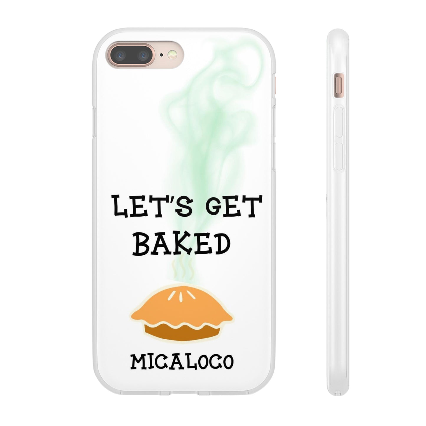 LET'S GET BAKED (WHT) IPHONE FLEXI PH CASE