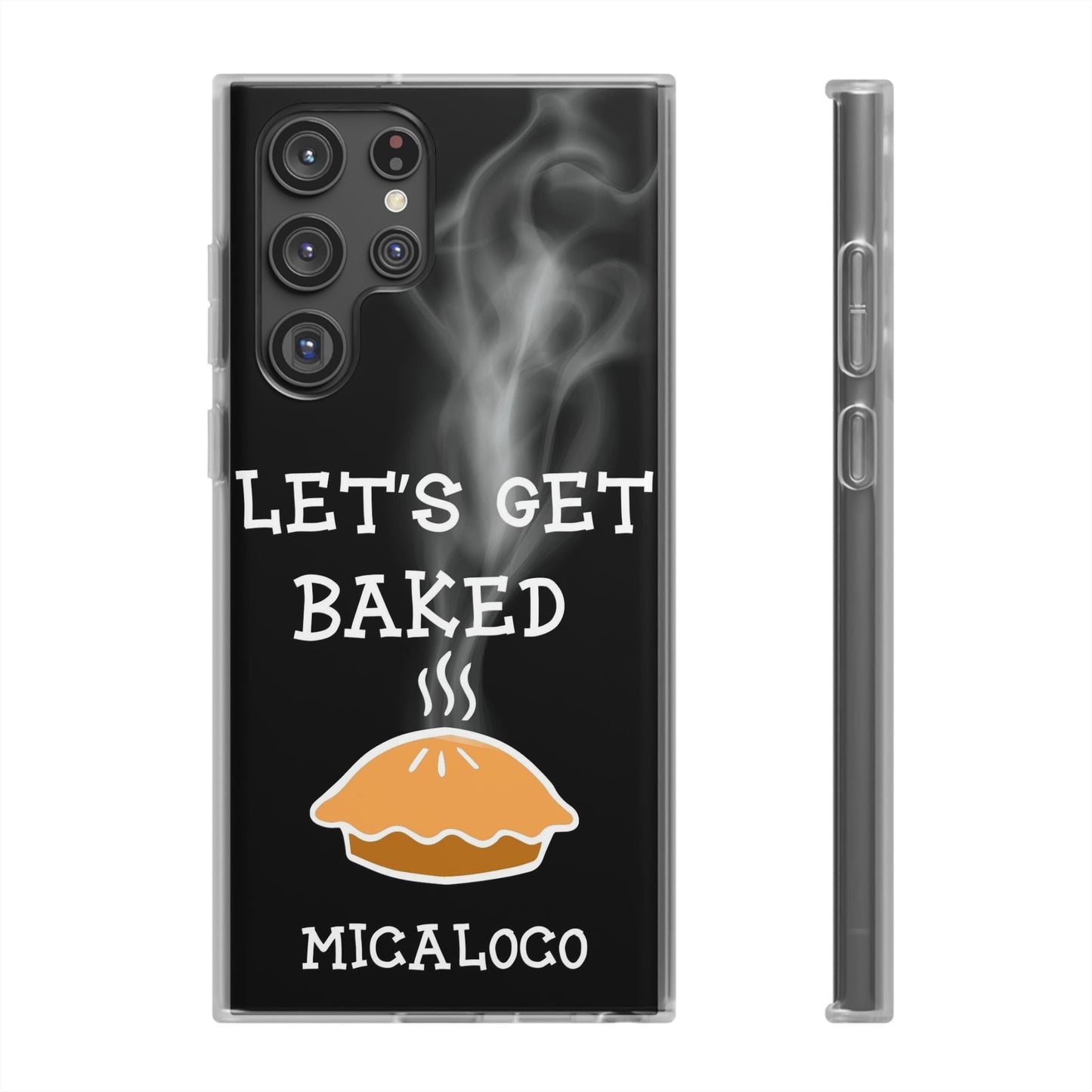 LET'S GET BAKED (BLK) SAMSUNG FLEXI PH CASE