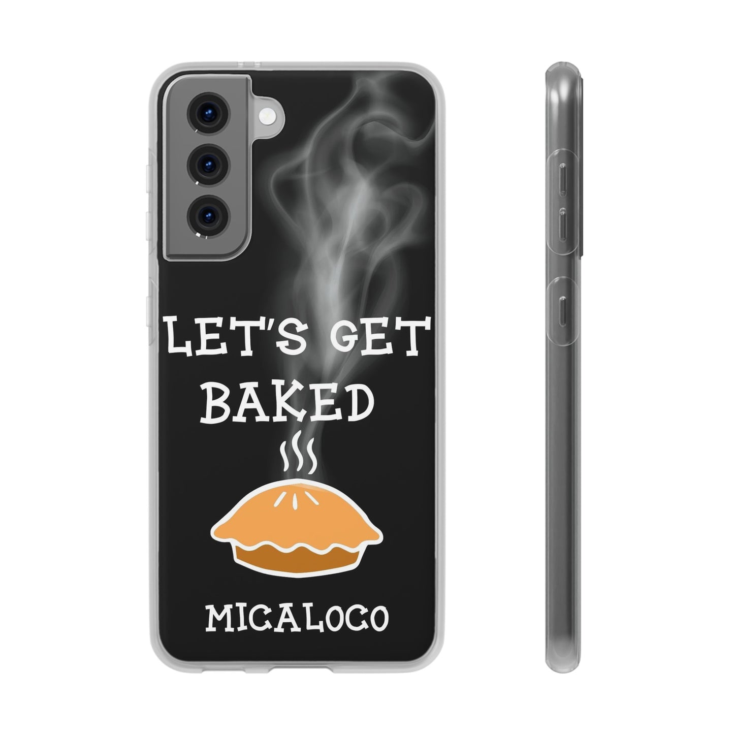 LET'S GET BAKED (BLK) SAMSUNG FLEXI PH CASE