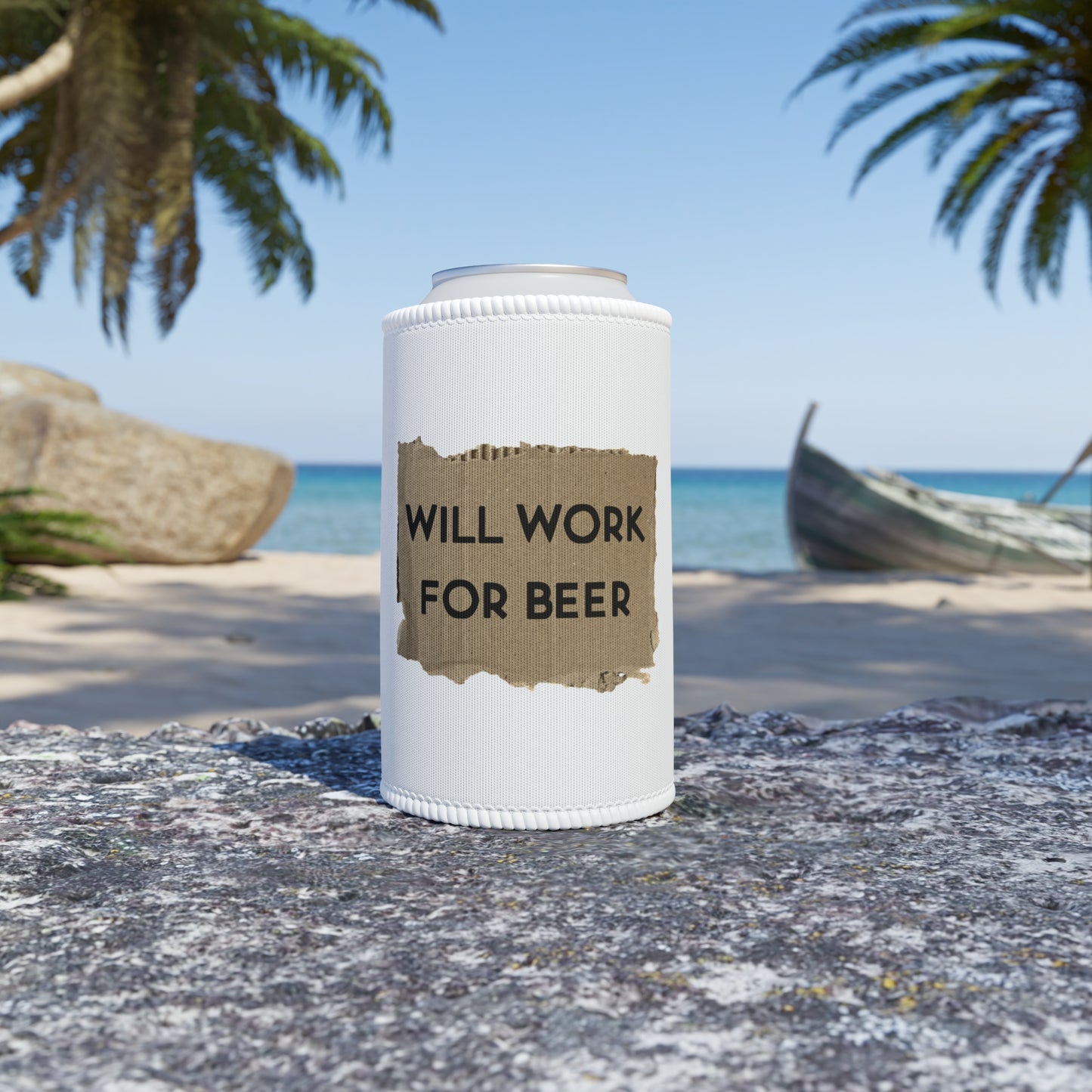 WILL WORK FOR BEER STUBBY COOLER