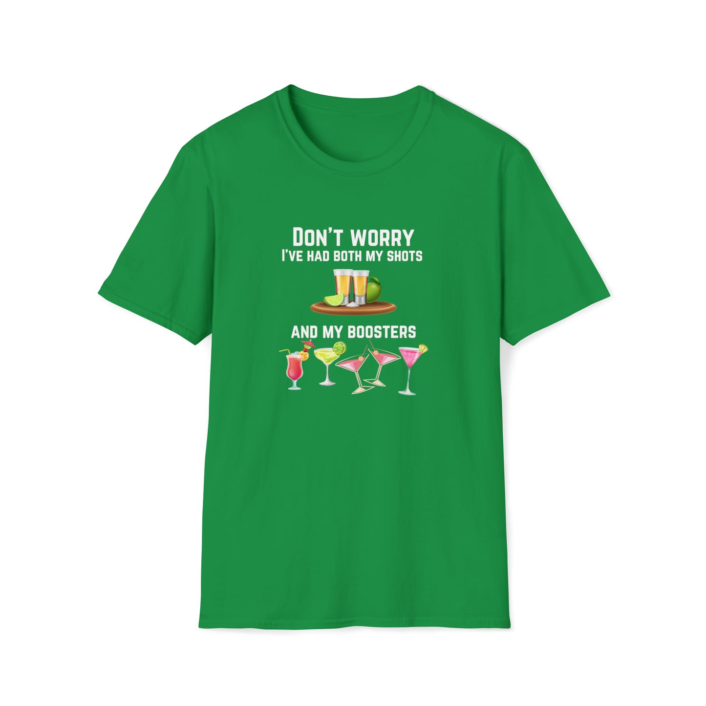 HAD BOTH MY SHOTS AND MY BOOSTERS (COCKTAIL) T-SHIRT
