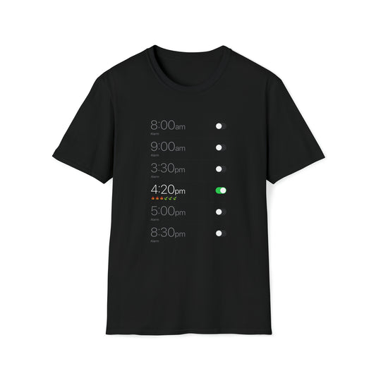 EVERYDAY 4:20PM T-SHIRT