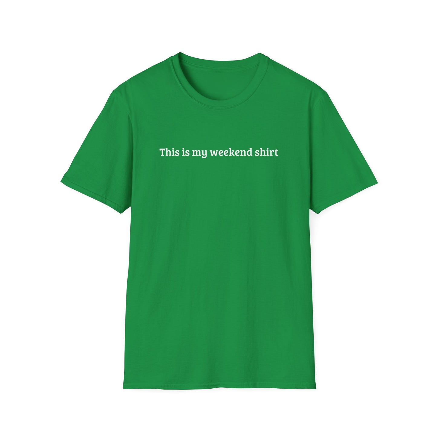 THIS IS MY WEEKEND SHIRT CLASSIC FIT T-SHIRT