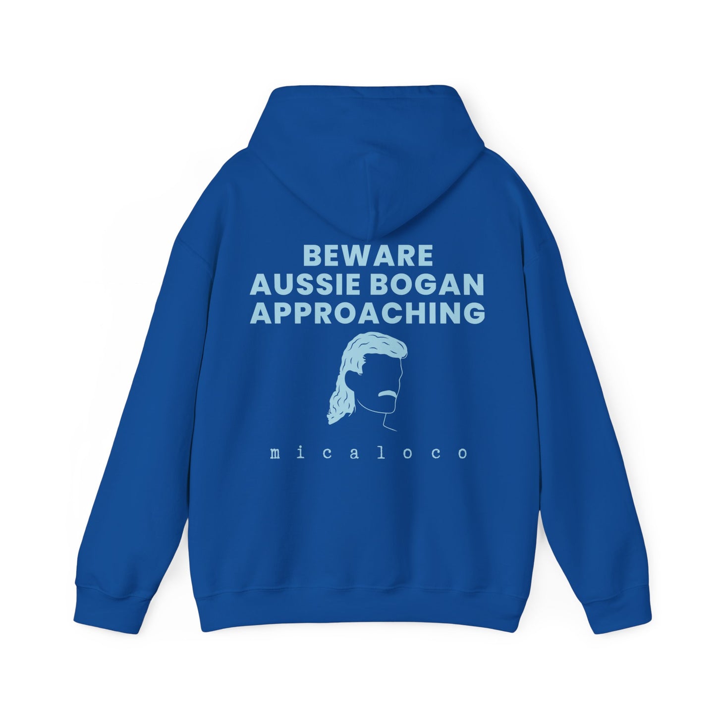 BEWARE AUSSIE BOGAN APPROACHING CLASSIC HOODIE
