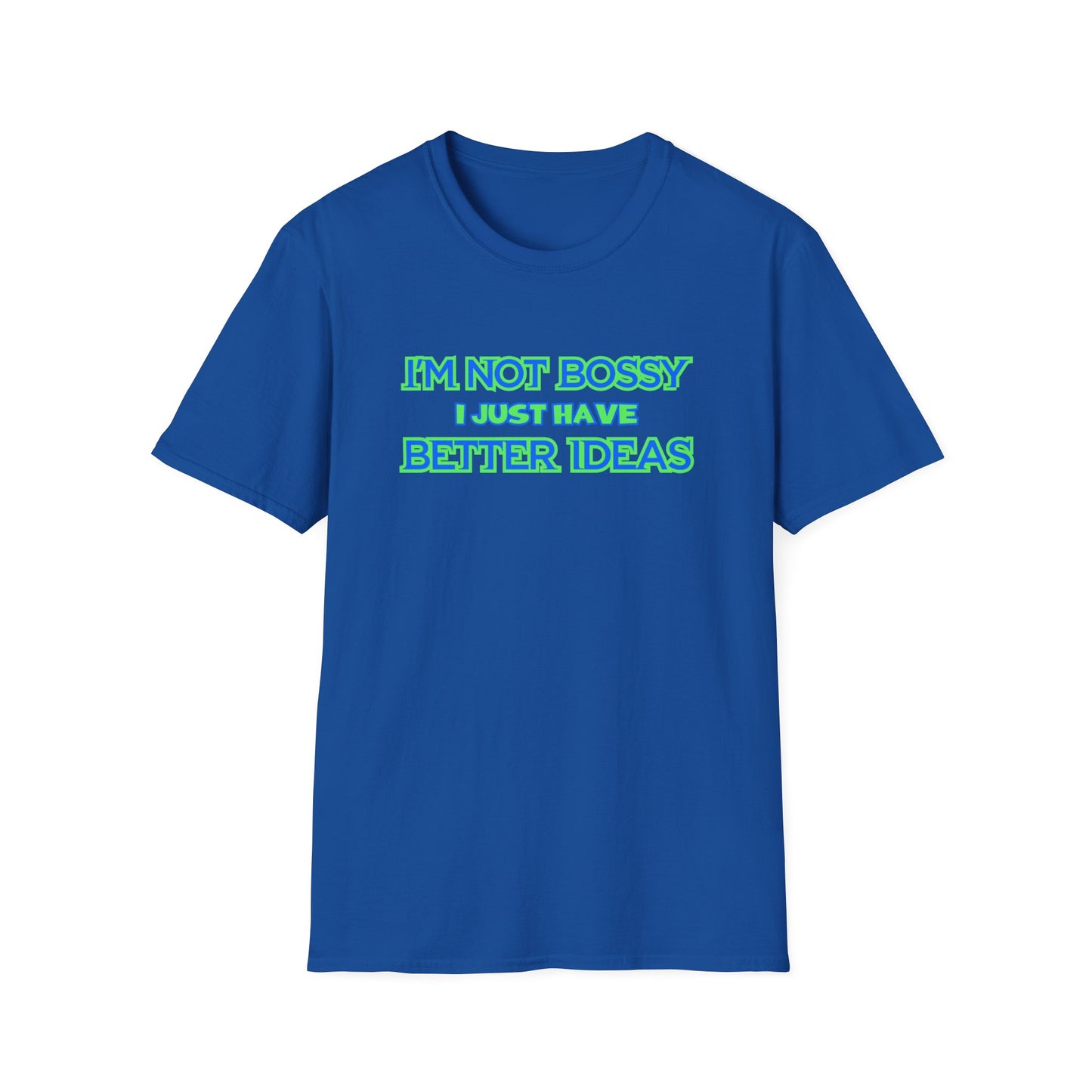 I'M NOT BOSSY CLASSIC FIT T-SHIRT