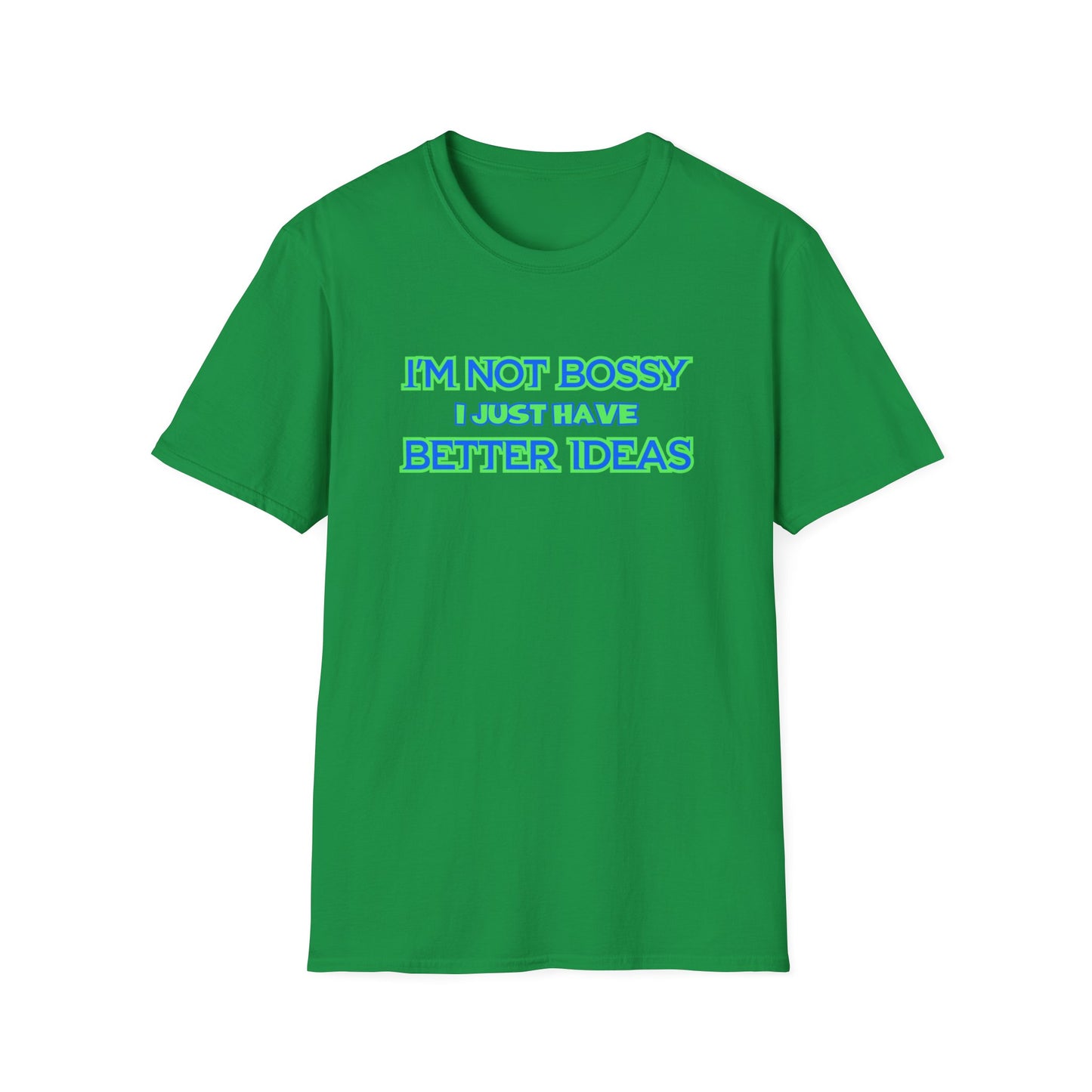 I'M NOT BOSSY CLASSIC FIT T-SHIRT