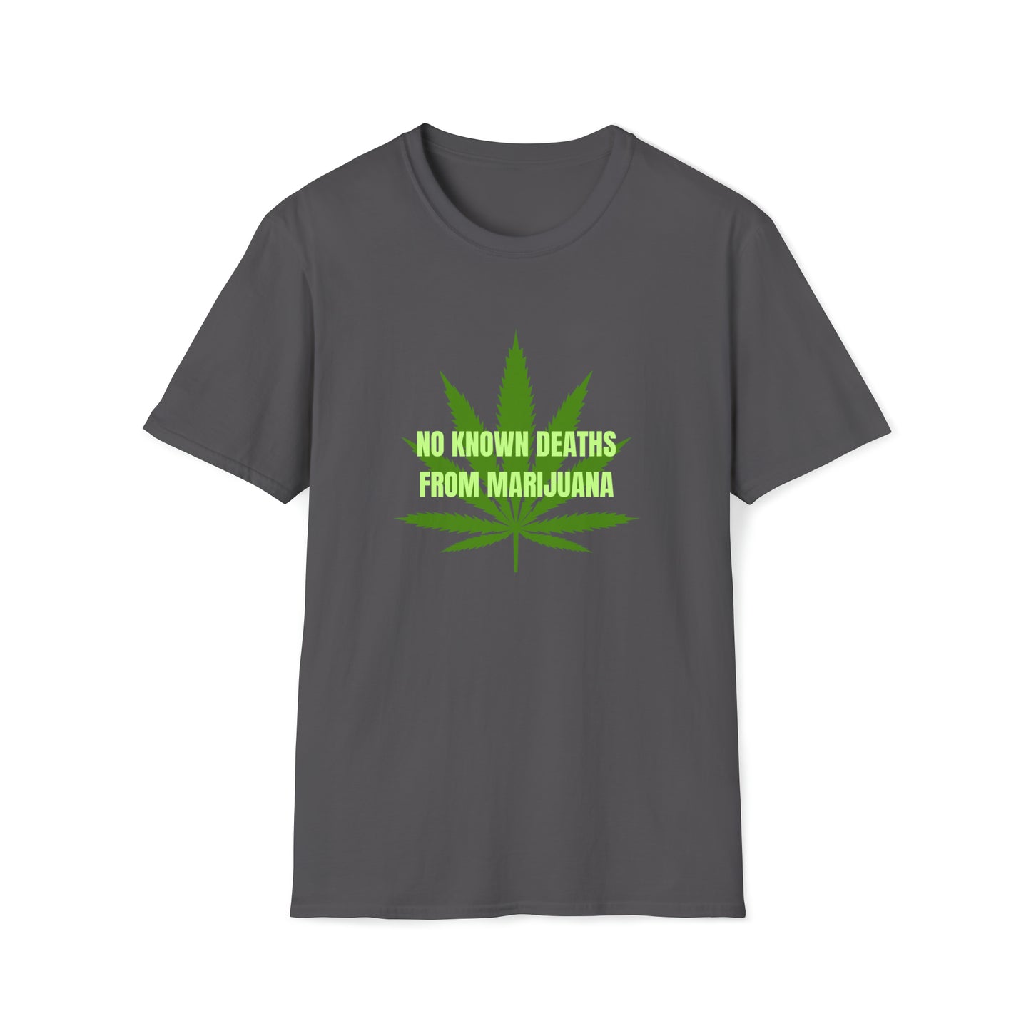 NO KNOWN DEATHS FROM MARYJANE T-SHIRT