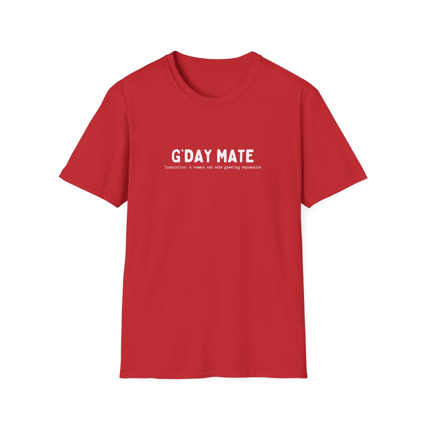 G'DAY MATE (AUSSIE SLANG) CLASSIC FIT T-SHIRT