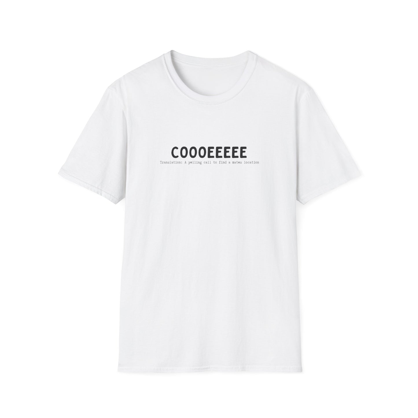 COOOEEEEE (AUSSIE SLANG) CLASSIC FIT T-SHIRT