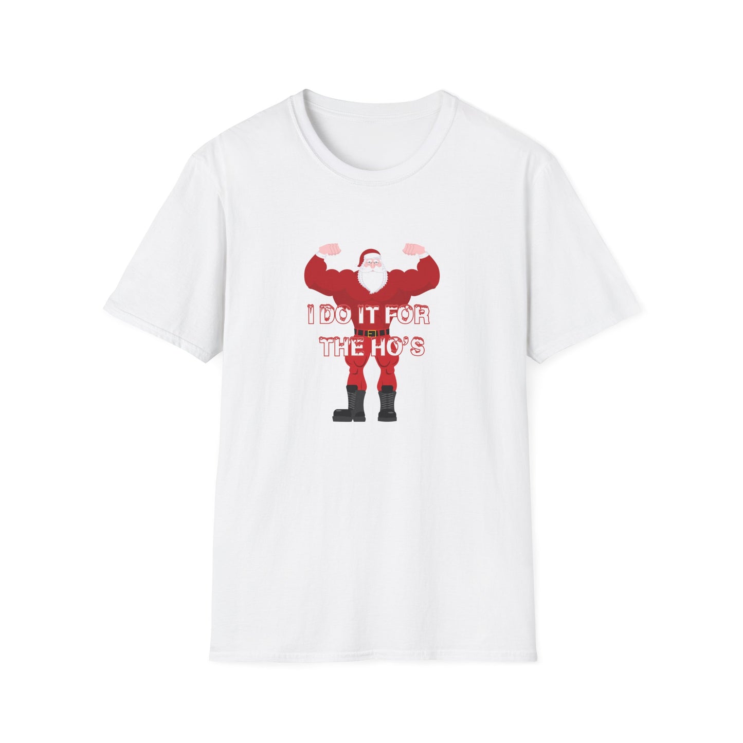 I DO IT FOR THE HO'S SANTA CHRISTMAS CLASSIC FIT T-SHIRT