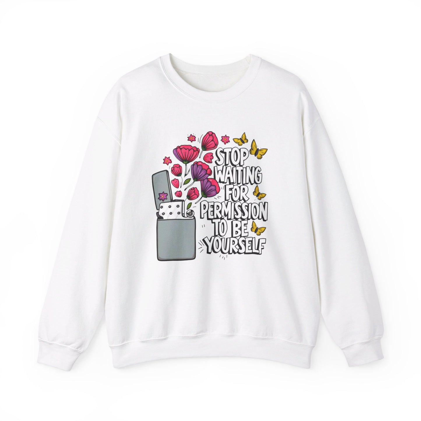 STOP WAITING FOR PERMISSION TO BE YOURSELF CREWNECK