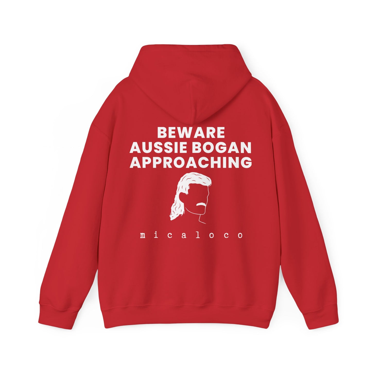 BEWARE AUSSIE BOGAN APPROACHING CLASSIC HOODIE