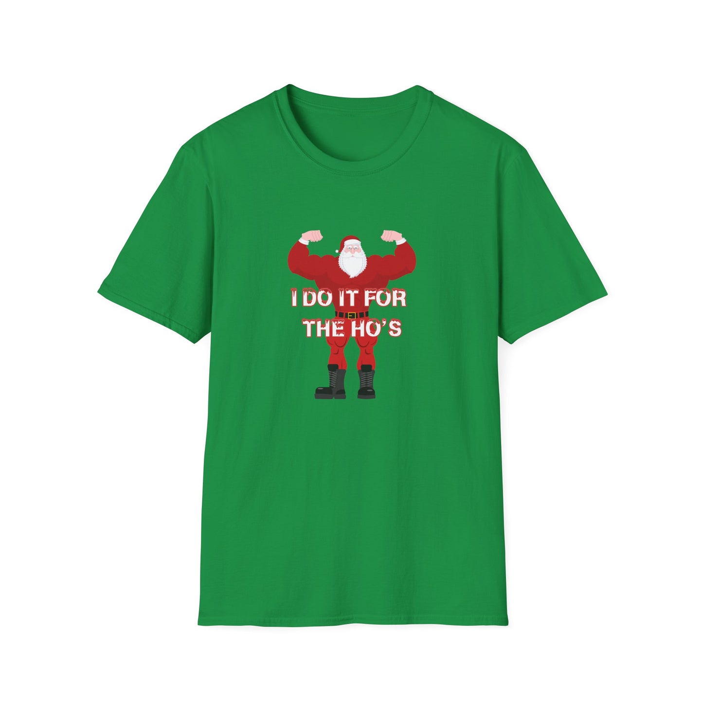 I DO IT FOR THE HO'S SANTA CHRISTMAS CLASSIC FIT T-SHIRT
