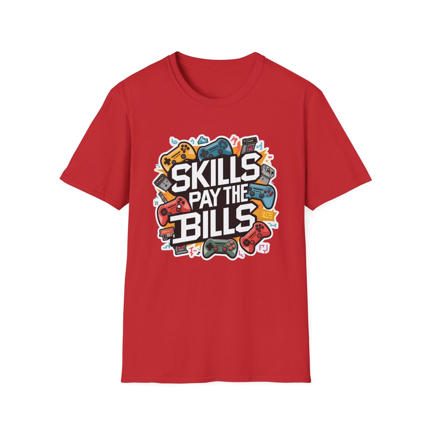 SKILLS PAY THE BILLS CLASSIC FIT T-SHIRT