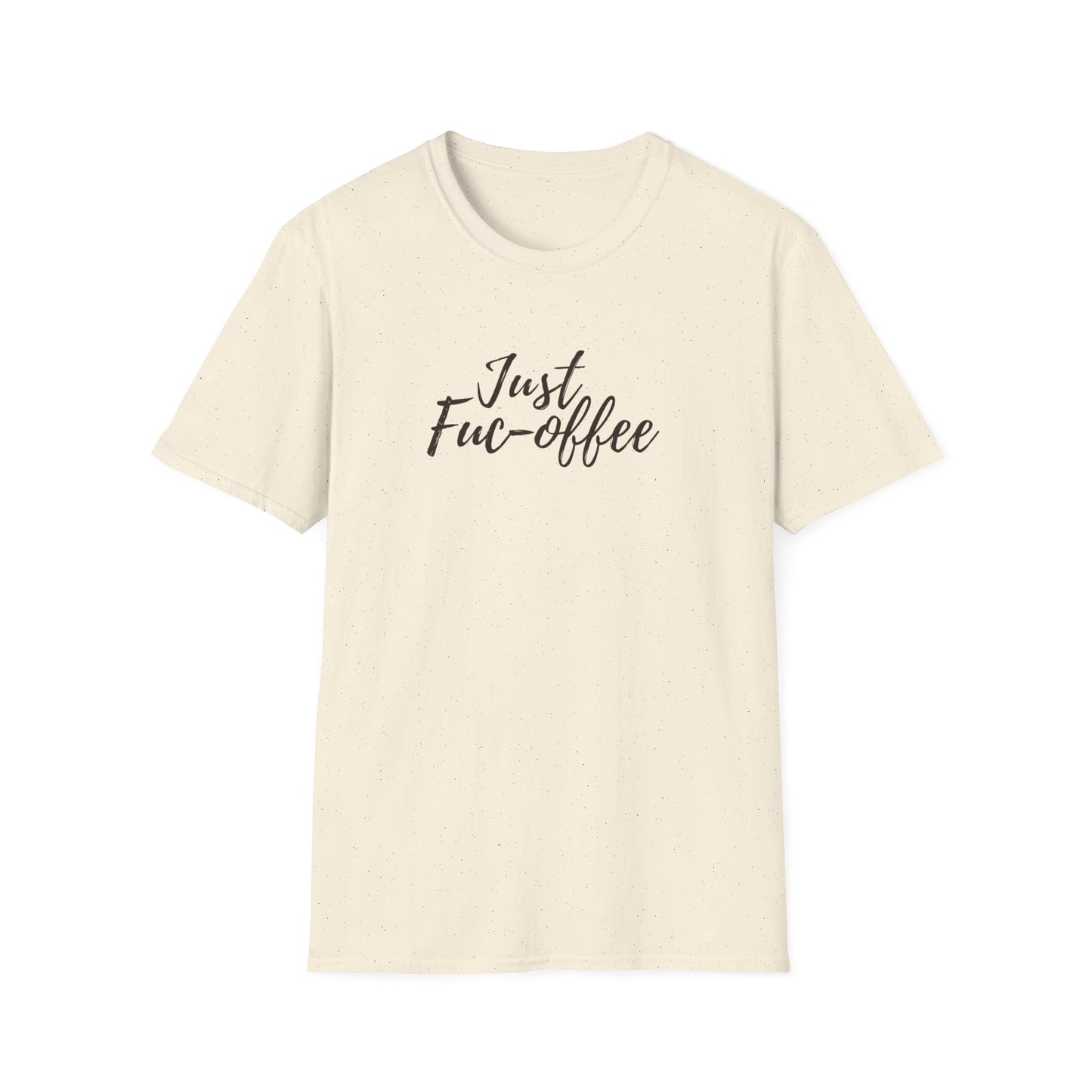 JUST FUC-OFFEE CLASSIC FIT T-SHIRT